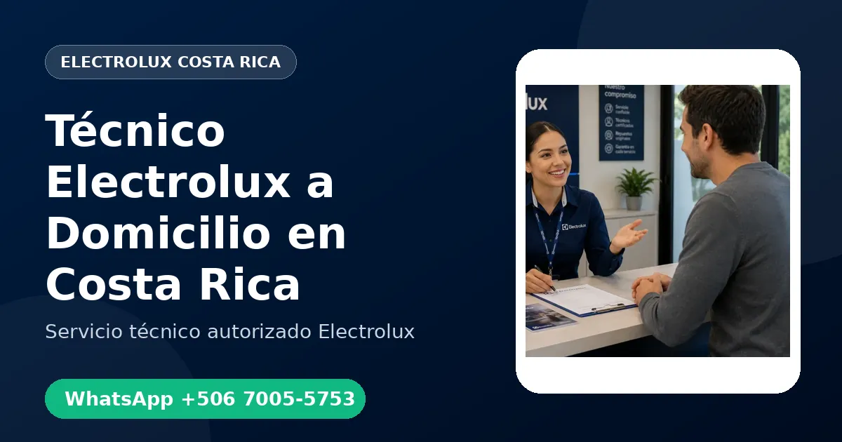 Técnico Electrolux a Domicilio en Costa Rica