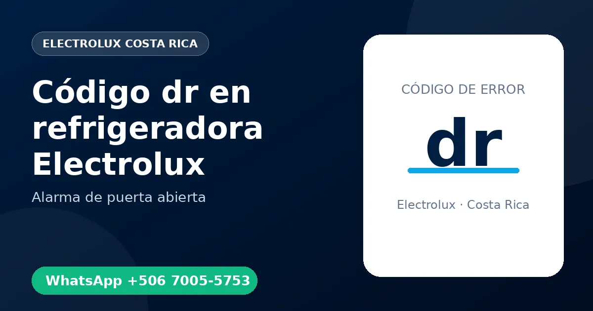 Código dr en refrigeradora Electrolux