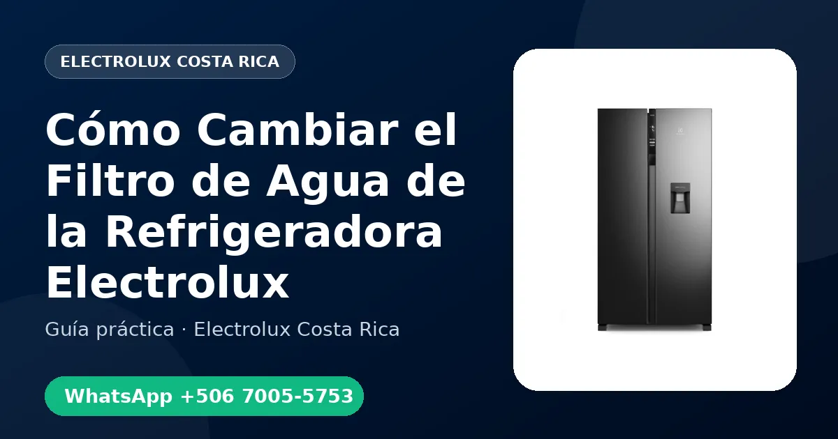 Cómo Cambiar el Filtro de Agua de la Refrigeradora Electrolux
