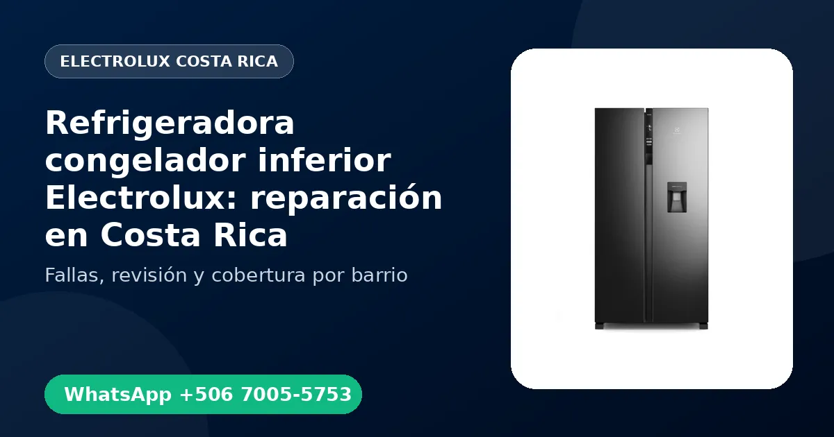Refrigeradora congelador inferior Electrolux en Heredia