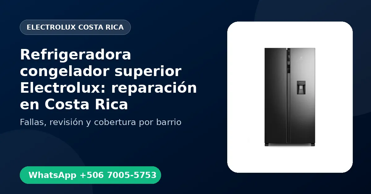Refrigeradora congelador superior Electrolux en Pavas